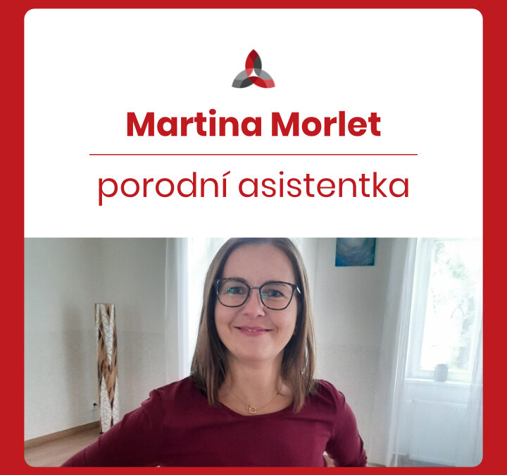 Jak koučováním zmírnit stres při těhotenství a porodu – Martina Morlet, porodní asistentka